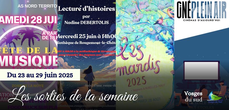 Les sorties de la semaine du 23 au 29 juin !