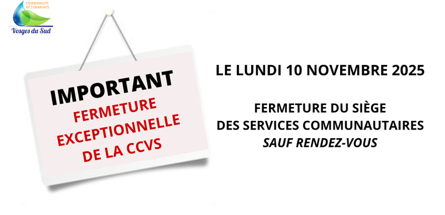 Fermeture exceptionnelle du siège le lundi 10/11/2025