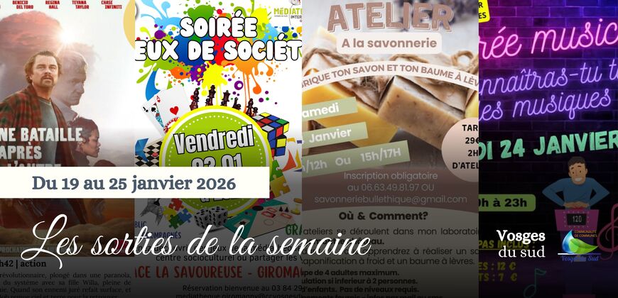 Les sorties de la semaine du 19 au 25 janvier !