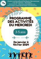 Programme d'activité 3 - 5 ans centre socioculturel la Haute Savoureuse