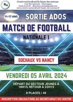Sortie Ados : Match de football nationale 1 - Sochaux/Nancy