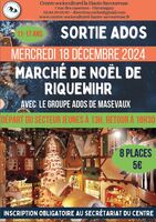 Sortie ados Marché de Noël Riquewihr