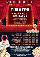 Théâtre : Frou frou les bains