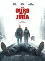 Cinéma : Un ours dans le Jura de Franck Dubosc