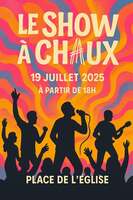 Le Show à Chaux