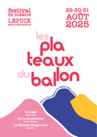 Festival de théâtre : Les plateaux du Ballon