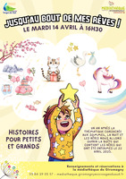Histoires pour petits et grands : Jusqu'au bout de mes rêves !